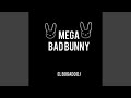 Mega Bad Bunny