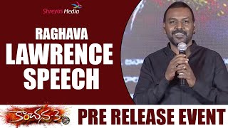 Raghava Lawrence Full Speech @Kanchana 3 Pre Release Event