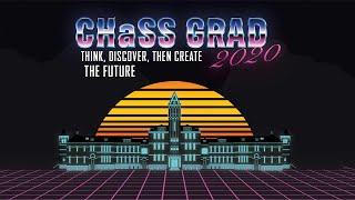 CHaSS Grads 2020: Think, discover, then create the future.