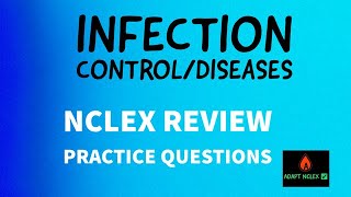 Infection Control - NCLEX Review | Infectious Diseases - NCLEX Review | Practice Questions | NCLEX