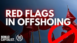 7 Red Flags for Offshoring Your Businesses