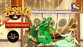 Esha, Rupsa, और Sonali ने "Jab Pyar Kiya Toh" पे किया Perform | Super Dancer 4 | सुपर डांसर 4