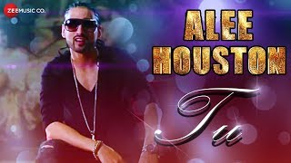 Tu - Official Music Video | Alee Houston