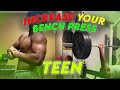 How to INCREASE your BENCH PRESS as a TEEN