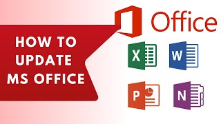 How to Update Microsoft Office(MS Office) 2019 to 2021 | Microsoft Office Update in Simple Ways