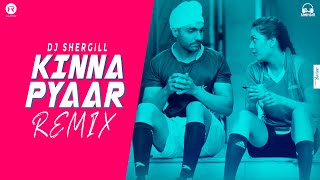Kinna Pyaar - Remix | DJ SherGill | Mannat Noor | Ammy Virk - HARJEETA | HR Visual