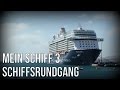 Mein Schiff 3 Schiffsrundgang mit Brücke | Schiffsbesichtigung | Ships Tour