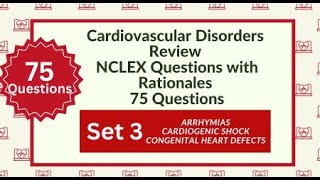 75 Cardiovascular Questions Answers Cardiac System Nursing Exam Questions Test NCLEX Set 3