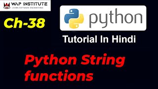 Ch-38 Python String Functions | Python tutorial for beginners in hindi