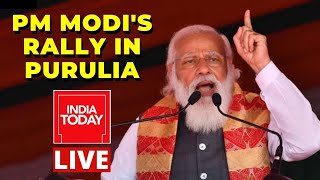 PM Modi Speech | PM Narendra Modi Purulia Rally |West Bengal Elections | India Today