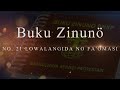 Buku Zinunö No. 21 Lowalangida No Fa'omasi || Buku Zinunö BNKP ||