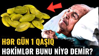 Həkimlər bunu Xəstələrinə Niyə Demir? Hər gün 1 Qaşıq Yesəniz...