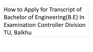 How to apply for transcript of BE in TU | IOE | TU Balkhu