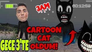 🍬🍭🤡 GECE 3 TE SAKIN CARTOON CAT ŞARKISI DİNLEMEYİN ! KARTON KEDİ PEŞİMİZDE ! KORKUNÇ KARTON CAT !