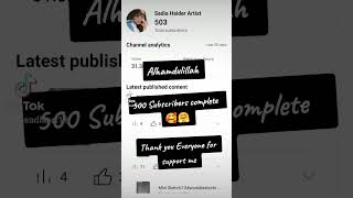 Alhamdulillah 500 Subscribers complete 🎊#shorts #alhamdulillah #youtubeshorts #sub #artsy #500subs