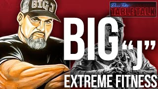 "Big J" EXTREME Fitness | Ronnie Coleman, FitCon, and CSO, Table Talk #142