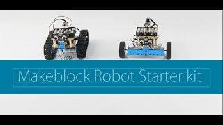 Build your own robot with Makeblock Starter Robot Kit (Final Version)