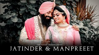 WEDDING FILM OF JATINDER \u0026 MANPREET  | SIKH WEDDING FILM | HYDERABAD | The Vivah Productions