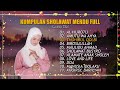 KUMPULAN SHOLAWAT TERBARU VIRAL MERDU - Kuntriksi Ellail