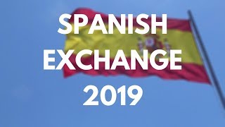 Spanish Exchange 2019 | TechLife