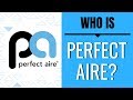 Perfect Aire — Comfort Built to Last