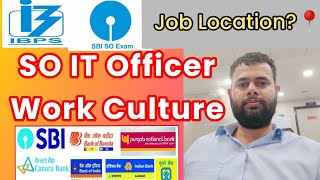 Work profile of IBPS SO IT Officer