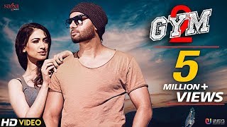 Gym 2 (Full Song) - Sippy Gill | Deep Jandu | New Punjabi Songs 2018 | Workout Songs | Saga Music