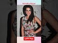 Anindita Nayar Transformation 1988-2023 #shorts #AninditaNayar #viral #trending