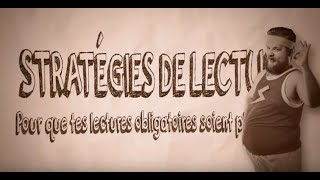 Stratégies de lecture: Pour que tes lectures obligatoires soient plus le fun!