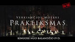 VERKIANČIOS MOTERS PRAKEIKSMAS - siaubo filmas kinuose nuo balandžio 19 d.