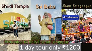 Mumbai to Shirdi - Shani Singapur in ₹1200 only | One Day Tour