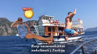 KAIP SAVARANKIŠKAI NUKELIAUTI Į TURKIJĄ|Viešbutis|Pervežimas|Pigus skrydis