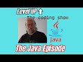 Level UP! - The Coding Show, Episode 2