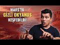 Mars'ta Okyanus Büyüklüğünde Su Rezervi Keşfedildi!