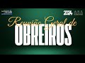 REUNIÃO GERAL DE OBREIROS