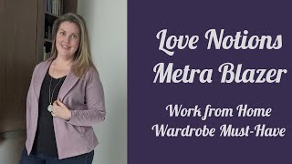 Love Notions Metra Blazer - FAB knit blazer pattern for sizes XS-5X