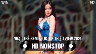 NHẠC TRẺ REMIX TIKTOK TRIỆU VIEW 2026 | TOP 20 NHẠC TIKTOK REMIX | BXH NHẠC TRẺ REMIX HAY NHẤT 2026