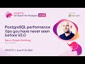 PostgreSQL performance tips you have never seen before V2.0 | POSETTE 2024
