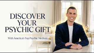 You’re Psychic! Here’s How to Discover Your Gift