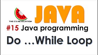 Java Video 15: do while Loop