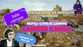 4K GAMING DAI VS NEPALI GORKHE | CAMPER OF THE YEAR | BHUSUDEKEE SALA CAMPERR