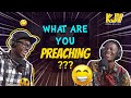 KIngdom Jokes & Vibes || What are you Preaching??? Lol!