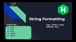 String Formatting [HackerRank] | Python | rjust() | oct() | hex() | bin()