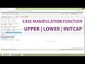 Oracle Tutorial - Case Manipulation Functions | UPPER | LOWER | INITCAP
