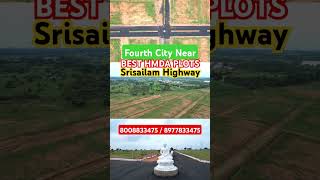 Best HMDA Plots Near Fourth City Hyderabad #fourthcity #srisailamhighway #plotsforsale #hyderabad tg