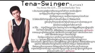 Swinger, តេណា ,Tena Swinger , Audio Lyric khmer original song 2016