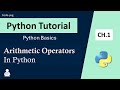 Operators in Python|Arithmetic Operators in Python|Python Tutorial for Beginners in Hindi