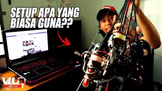 Setup apa VLUQ biasa guna?? - VLUQ#116