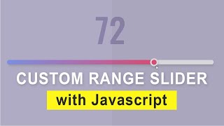 Custom Simple Range Slider with Value using Javascript Tutorial