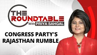 Congress Party's Rajasthan Rumble | The Roundtable With Priya Sahgal | NewsX